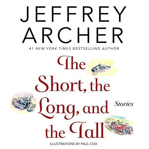 The Short, the Long and the Tall: Short Stories