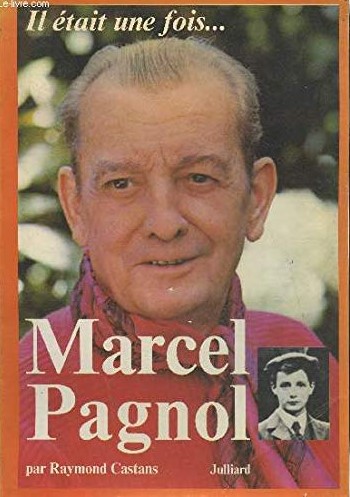 Il était une fois Marcel Pagnol (Paperback)