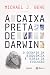A caixa preta de Darwin: o desafio da química à teoria da evolução (Portuguese Edition)
