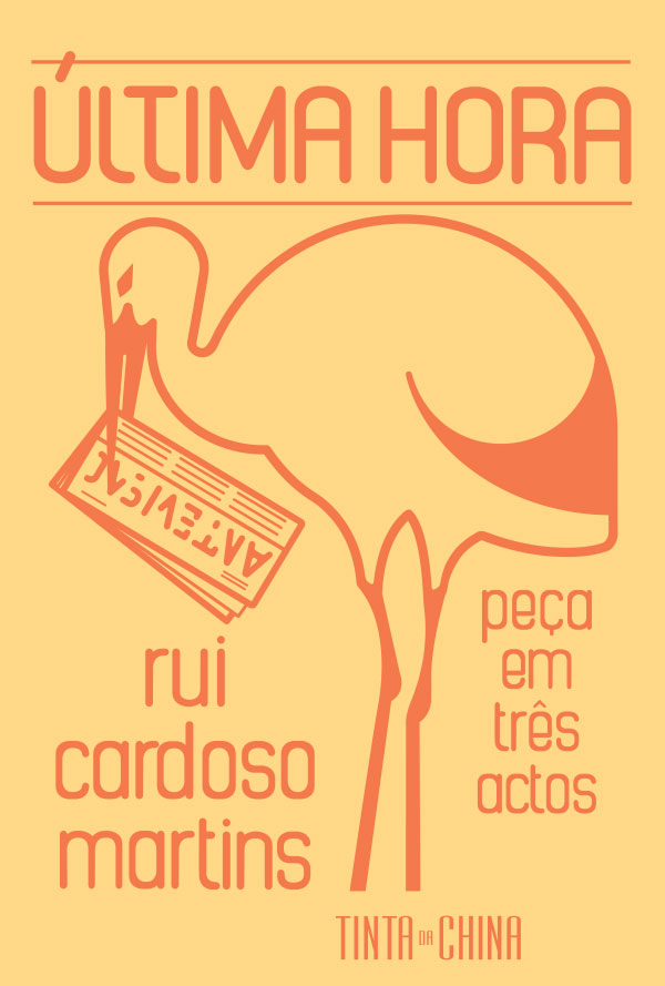 Última Hora: Peça em três actos