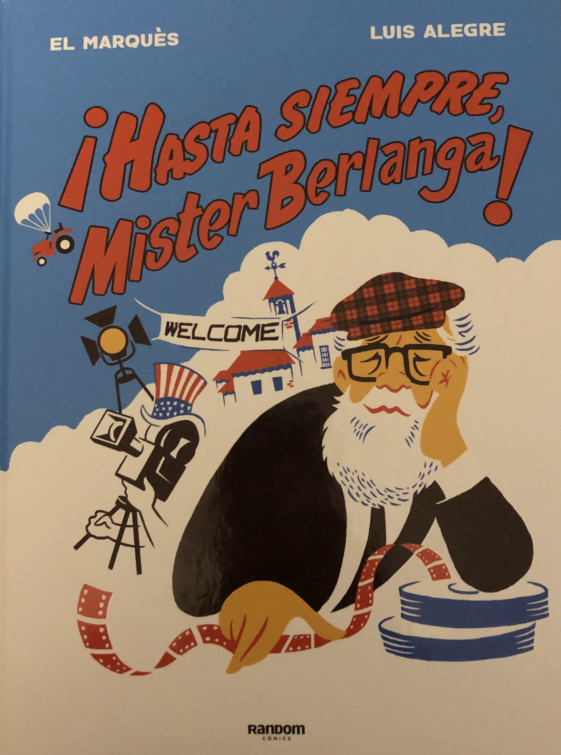 ¡Hasta siempre, Mister Berlanga!