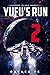 YuFu’s Run 2 (YuFu's Run, #2)