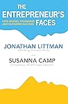 The Entrepreneur's Faces: How Makers, Visionaries and Outsiders Succeed The Entrepreneur's Faces: How Makers, Visionaries and Outsiders Succeed