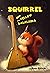 Squirrel and the yellow balalaika: a small chapter book
