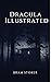 Dracula Illustrated: By Bram Stoker