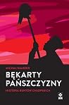 Bękarty pańszczyzny. Historia buntów chłopskich