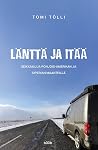 Länttä ja itää: s...