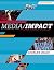 Media/Impact: An Introduction to Mass Media