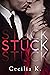 Stuck by Cecilia K.
