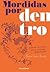 Mordidas Por Dentro