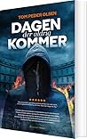 Dagen der aldrig kommer by Tom Peder Olsen