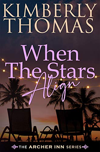 When The Stars Align (The Archer Inn #3)