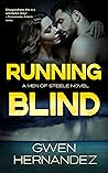Running Blind by Gwen Hernandez