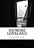 No More Loveland by Cody Oliver