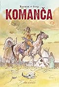 Komanča. Tom 2