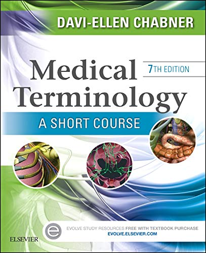 Medical Terminology: A Short Course by Davi-Ellen Chabner BA  MAT, Saunders
