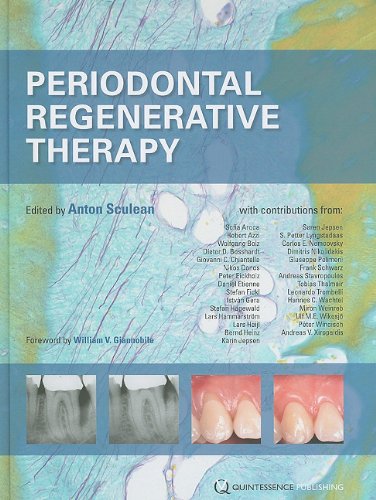 Periodontal Regenerative Therapy by Anton Sculean, Quintessence Pub Co