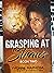 Grasping at straws (Book Two)