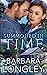 Summoned in Time: A magical, ghostly, time travel romance...