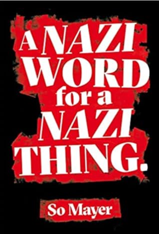 A Nazi Word for a Nazi Thing