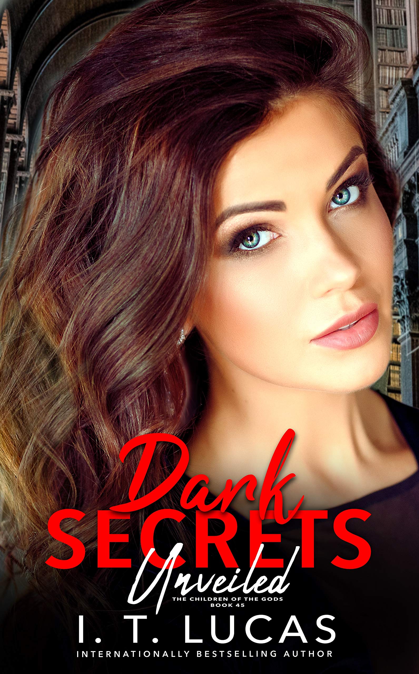 Dark Secrets Unveiled (The Children of the Gods, #45)