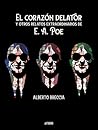 El corazón delator y otros relatos extraordinarios de E. A. Poe by Alberto Breccia