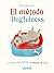 El método Dogfulness: Un perro nos enseña la alegría de vivir (Crecimiento personal) (Spanish Edition)