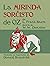 La Mirinda Sorĉisto de Oz: The Wonderful Wizard of Oz in Esperanto (Esperanto Edition)