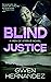 Blind Justice (Men of Steel...