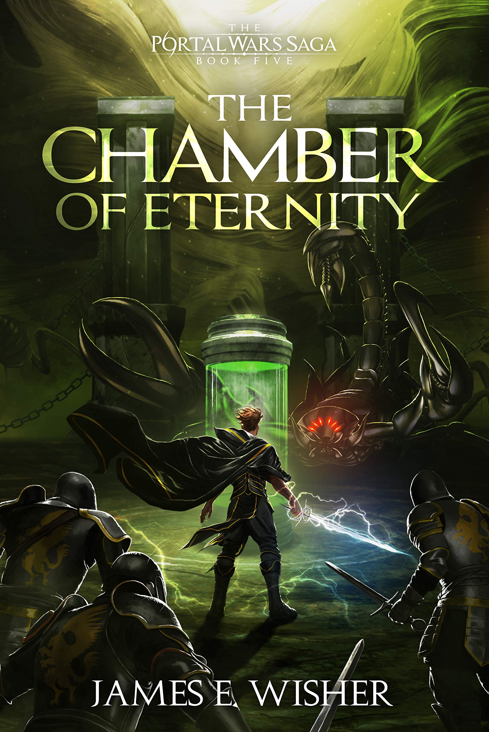 The Chamber of Eternity (The Portal Wars Saga #5)