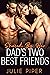 Shared By Her Dad's Two Best Friends by Julie Piper