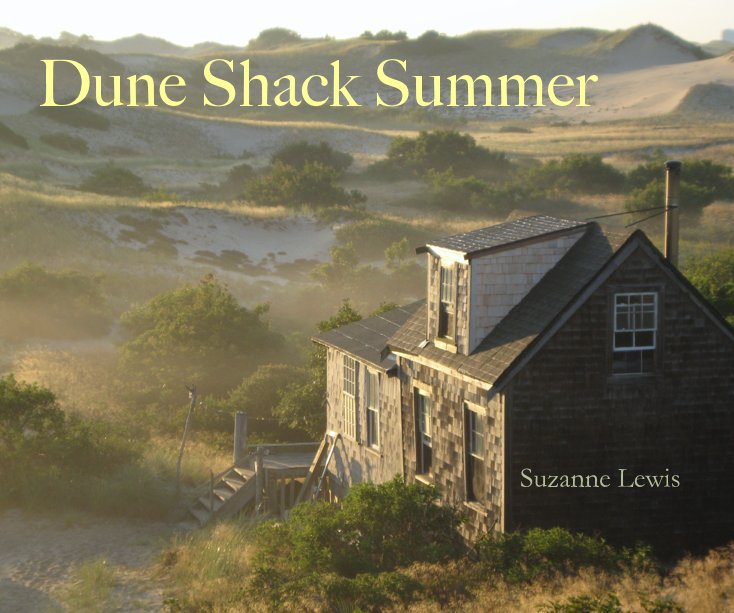 Dune Shack Summer