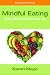 Mindful Eating by Karen Mayo