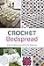 Crochet Bedspread: Easy to ...