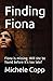 Finding Fiona