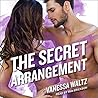 The Secret Arrangement by Vanessa Waltz