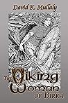 The Viking Woman ...