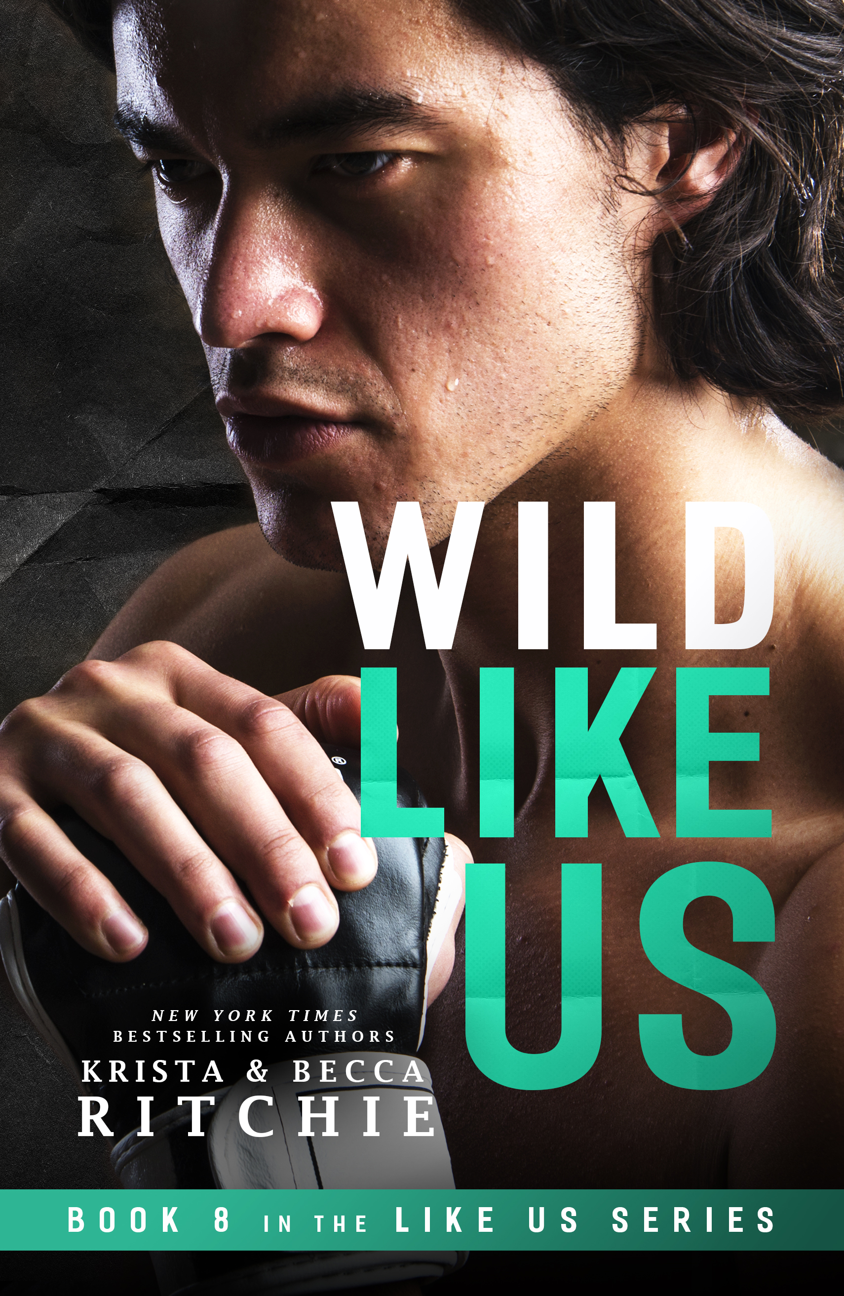 Wild Like Us (Like Us, #8)