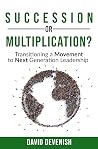 Succession or Multiplication? by David Devenish