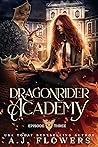 Dragonrider Academy by A.J. Flowers