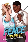 Disarmed (Fence, #2)