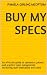 Buy My Specs by Pamela Girling MCOptom
