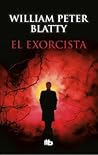 El exorcista by William Peter Blatty
