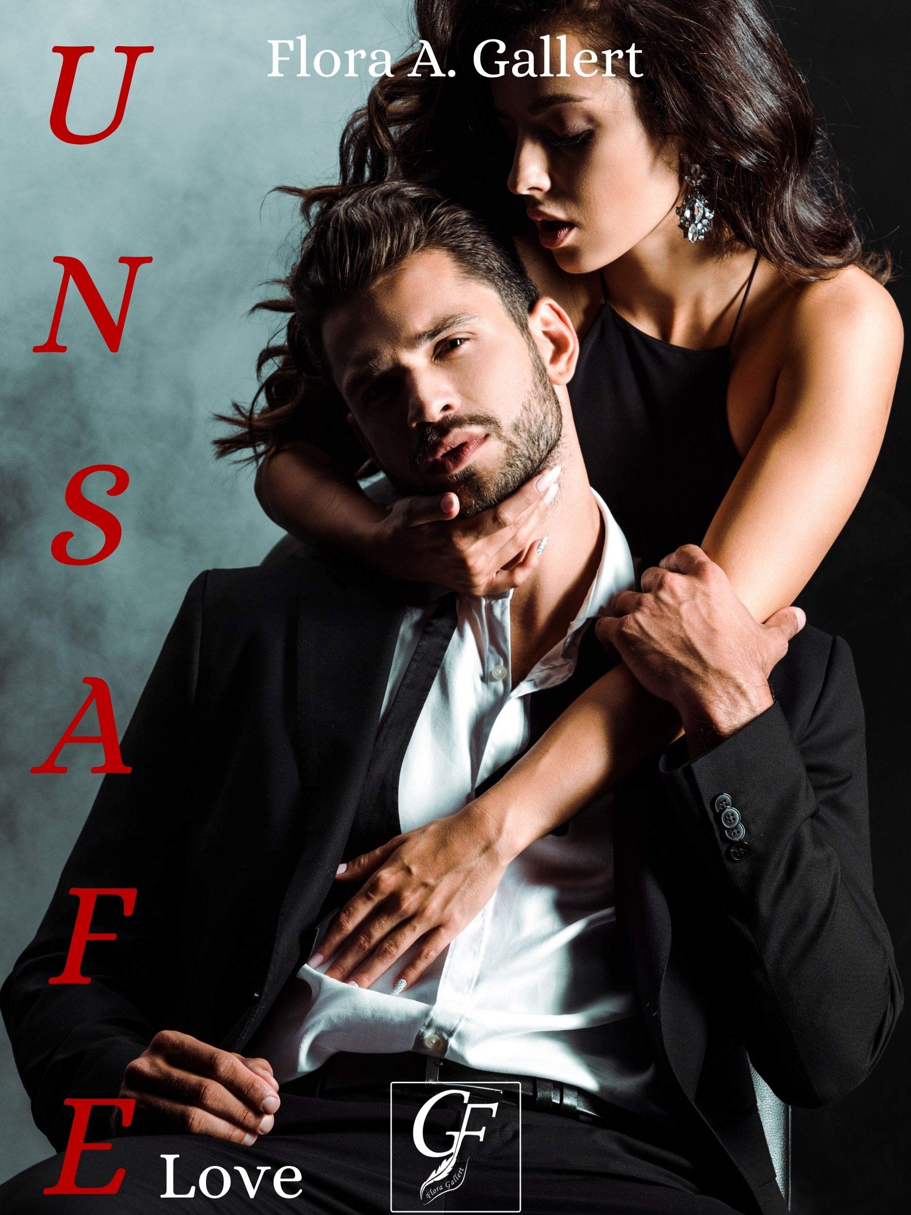 Unsafe Love (Italian Edition)