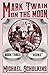 Mark Twain on the Moon Book...
