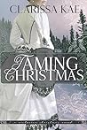 Taming Christmas by Clarissa Kae