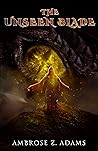 The Unseen Blade