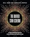 The Unified Star Schema: An Agile and Resilient Approach to Data Warehouse and Analytics Design The Unified Star Schema: An Agile and Resilient Approach to Data Warehouse and Analytics Design