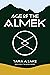 Age of The Almek by Tara A. Lake