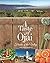 A Taste of Ojai: Flavors of...